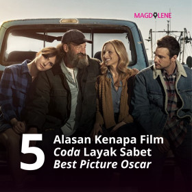 5 Alasan Kenapa Film Coda Layak Sabet Best Picture Oscar