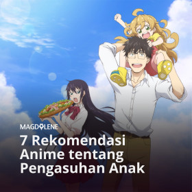 7 rekomendasi anime tentang pengasuhan anak