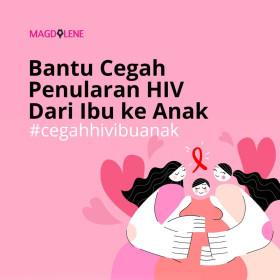 Campaign Cegah HIV Ibu Anak